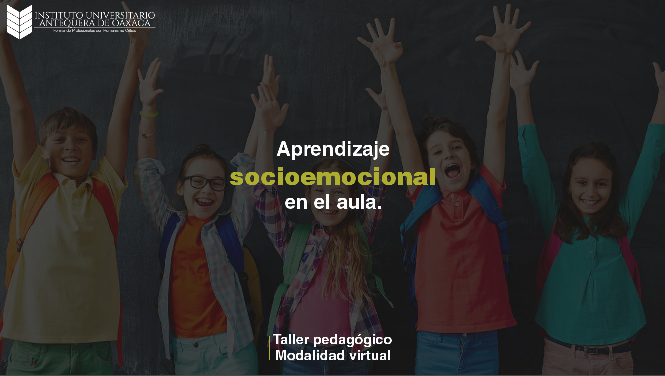 Aprendizaje Socioemocional En El Aula. - Instituto UNAO